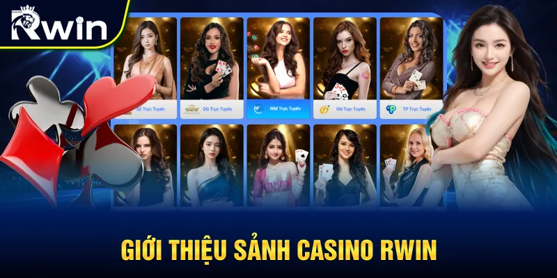 Giới thiệu sảnh Casino RWIN