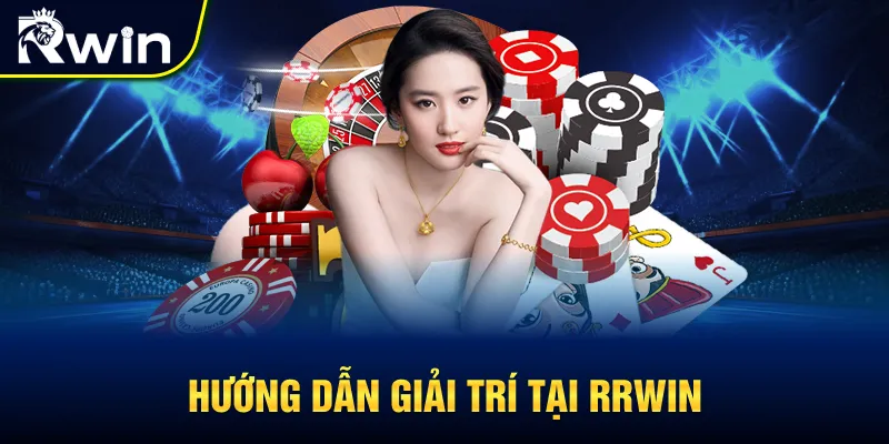 Blog game hướng dẫn tham gia giải trí cùng RWIN