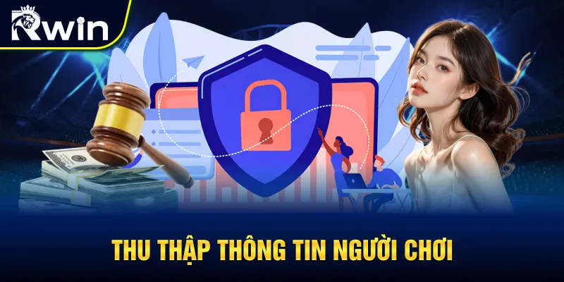 Chính sách bảo mật thu thập thông tin khách hàng