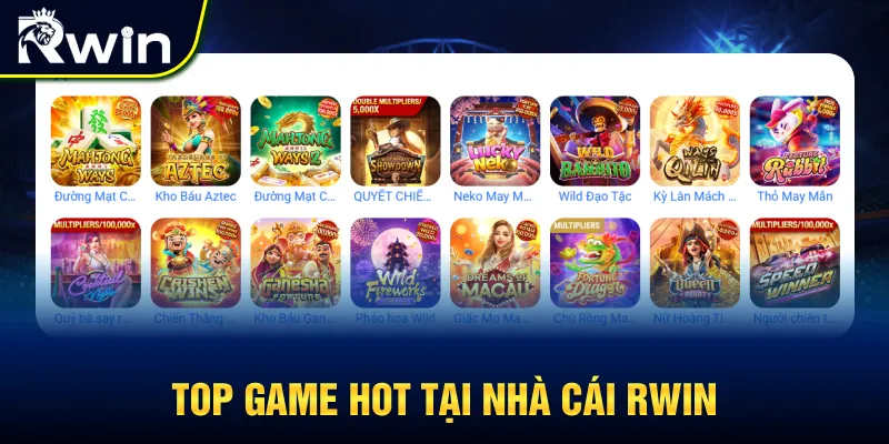 Top game được khách hàng yêu thích tại RWIN